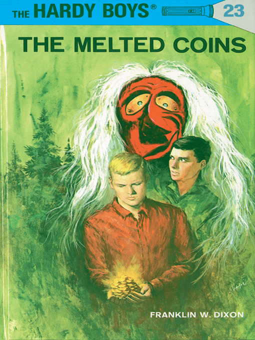 Title details for The Melted Coins by Franklin W. Dixon - Wait list